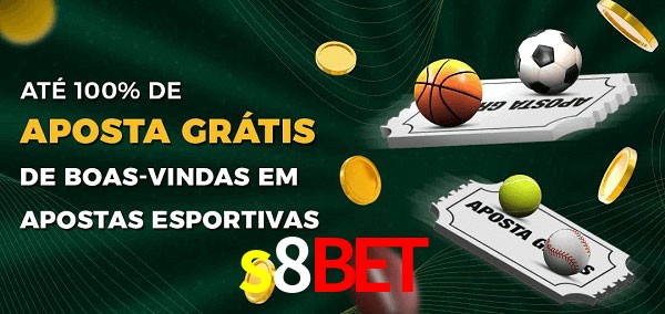 s8bet Ate 100% de Aposta Gratis